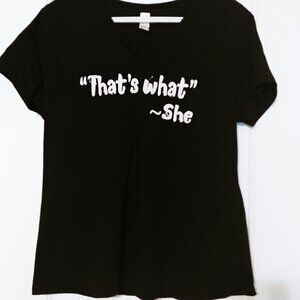 Women's That's What She Said Short Sleeve Tshirt - Black - Size XL